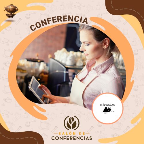 Conferencia Planeación de Negocios para Cafeterías